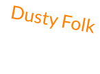 Dusty Folk